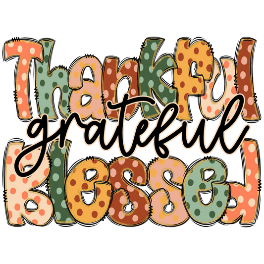 Thankful Grateful Blessed dots